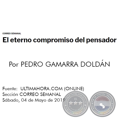 EL ETERNO COMPROMISO DEL PENSADOR - Por PEDRO GAMARRA DOLDN - Sbado, 04 de Mayo de 2019